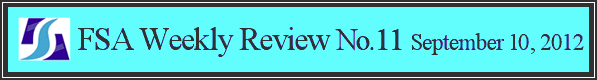 FSA Weekly Review No.11 September 10, 2012