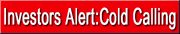 Investors Alert:Cold Calling