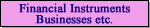 Financial Instruments Businesses etc.