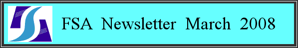 FSA Newsletter March 2008