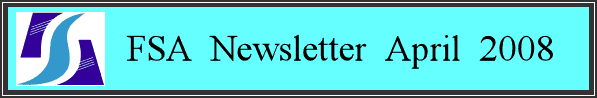 FSA Newsletter April 2008