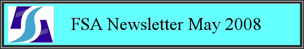 FSA Newsletter May 2008