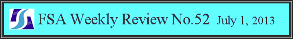 FSA Weekly Review No.52 July 1, 2013