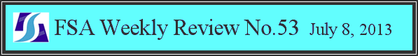FSA Weekly Review No.53 July 8, 2013
