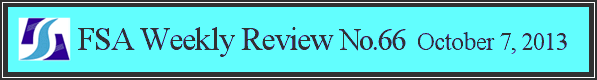 FSA Weekly Review No.66 October 7, 2013