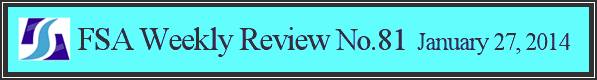 FSA Weekly Review No.81 January 27, 2014