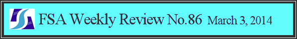 FSA Weekly Review No.86 March 3, 2014