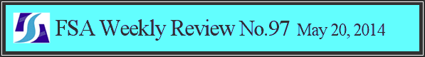 FSA Weekly Review No.97 May 20, 2014