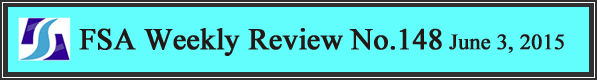FSA Weekly Review No.148 June 3, 2015
