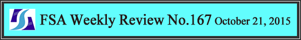 FSA Weekly Review No.167 October 21, 2015