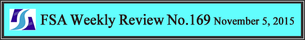 FSA Weekly Review No.169 November 5, 2015