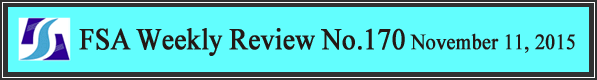 FSA Weekly Review No.170 November 11, 2015