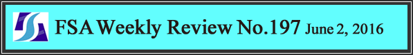FSA Weekly Review No.197 June 2, 2016