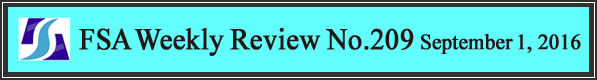 FSA Weekly Review No.209 September 1, 2016