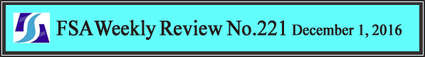 FSA Weekly Review No.221 December 1, 2016
