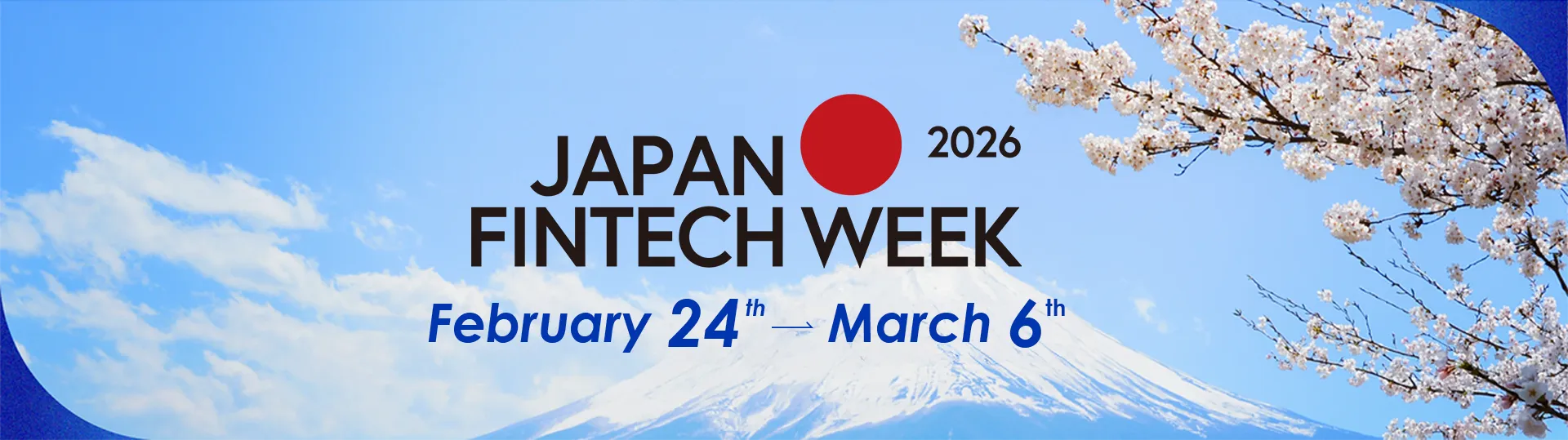 Japan Fintech Week Tuesday,February 24 - Friday,March 6